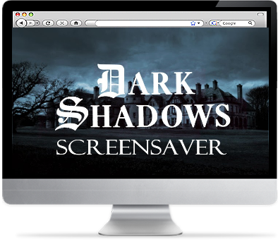Darkshadows Revival series Screensaver