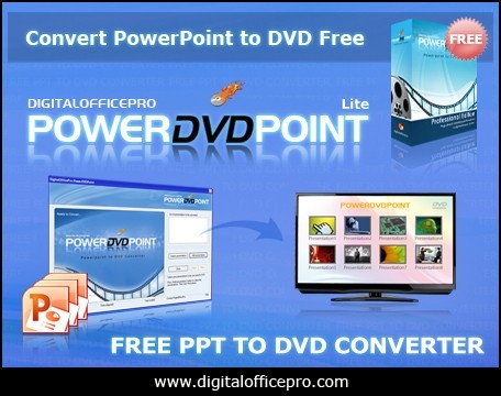 Free PowerPoint to DVD Converter