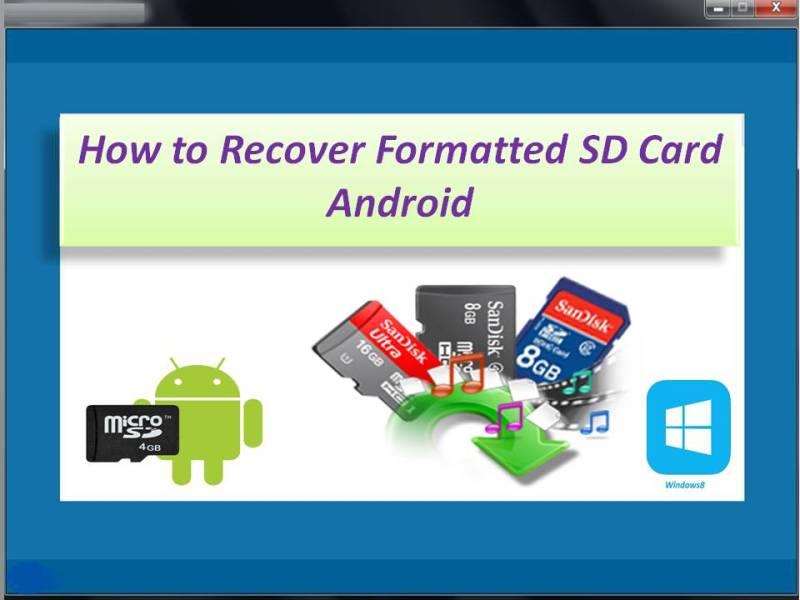 How to Recover Formatted SD Card Android