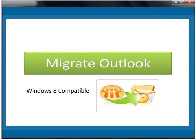 Migrate Outlook Main Window Migrate Outlook Software Migrate