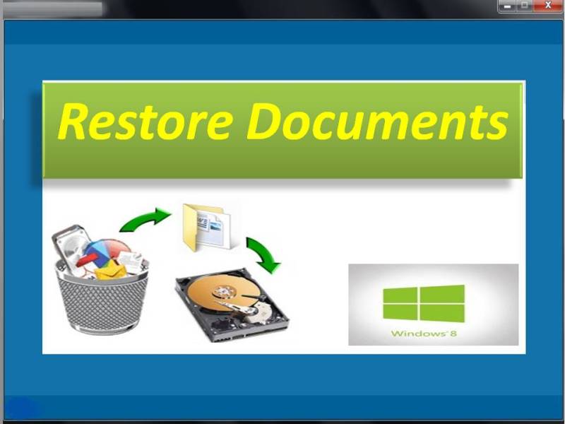 Restore Documents