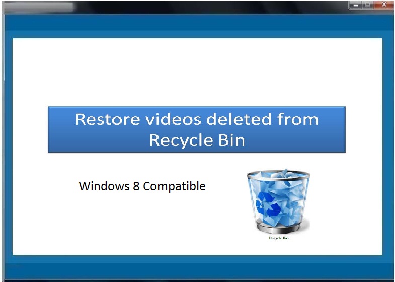 Restore deleted Videos from Recycle Bin